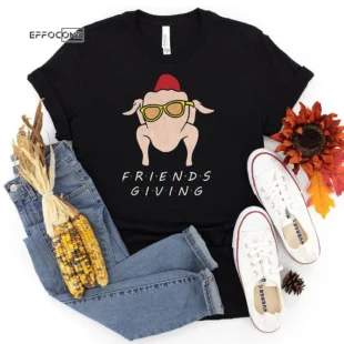 Friends Giving Thanksgiving T-Shirt