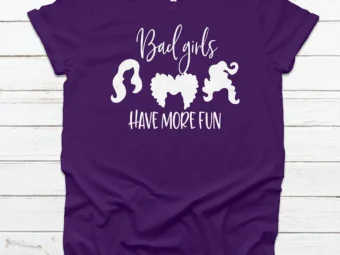 Bad Girls Have More Fun Halloween T-Shirt