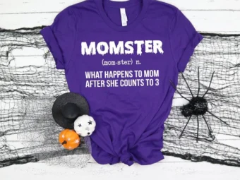 Momster After She Counts to 3 Halloween T-Shirt