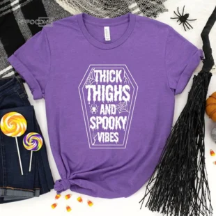 Thick Thighs And Spooky Vibes T-Shirt