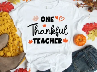 Thanksgiving Teacher One Thankful T-Shirt