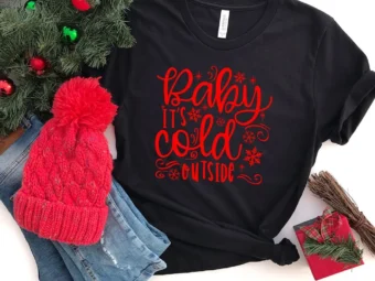 Baby It's Cold Outside Christmas T-Shirt