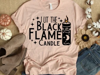I Lit the black flame candle T-Shirt