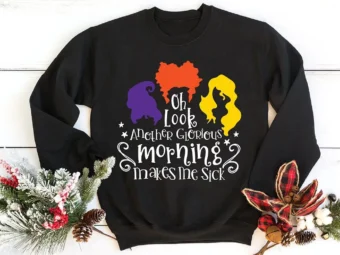 Another Glorious morning Hocus pocus T-shirt