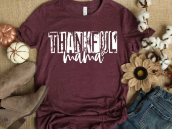 Thankful Mama Fall Thanksgiving T-Shirt