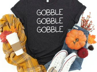 Gobble Gobble Gobble Thanksgiving T-shirt