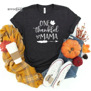 One Thankful Mama Thanksgiving T-Shirt