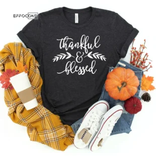 Thankful And Blessed Thanksgiving T-shirt