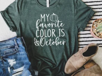 My Favorite Color Is October Thanksgiving T-Shirt