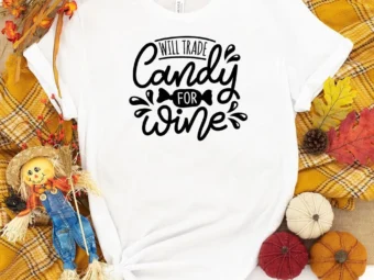 Will Trade Candy For Wine Funny Halloween T-Shirt