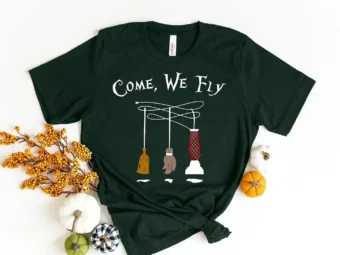 Come We Fly Halloween Sanderson Sisters Hocus T-shirt