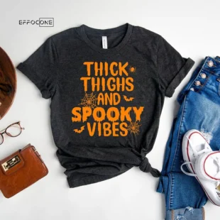 Thick Thighs And Spooky Vibes T-Shirt