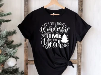 It's The Most Wonderful Time Of The Year Shirt Christmas