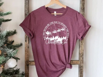 May You Never Be Too Old To Search The Skies On Christmas T-shirt