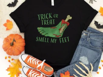 Trick Or Treat Smell My Feet Halloween T-Shirt