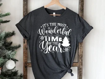 It's The Most Wonderful Time Of The Year Shirt Christmas