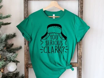 You Serious Clark Christmas Vacation T-Shirt