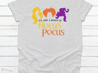 It's Just a bunch of Hocus Pocus Halloween T-Shirt