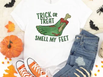 Trick Or Treat Smell My Feet Halloween T-Shirt