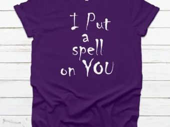 I Put A Spell On You Halloween T-shirt