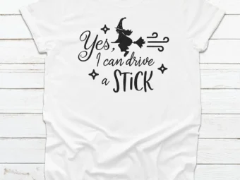 Yes I Can Drive A Stick Halloween T-shirt