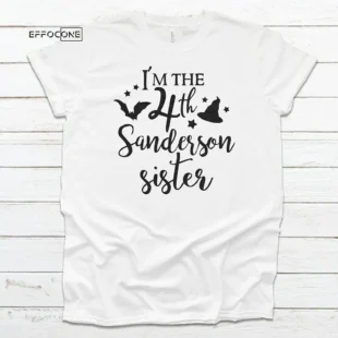 I'm The 4th Sanderson Sister T-shirt