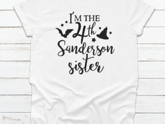 I'm The 4th Sanderson Sister T-shirt