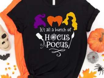 It's all a bunch of Hocus Pocus Halloween T-Shirt