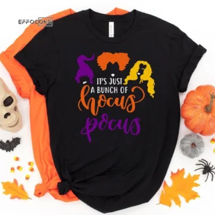 It's Just a bunch of Hocus Pocus Halloween T-shirt