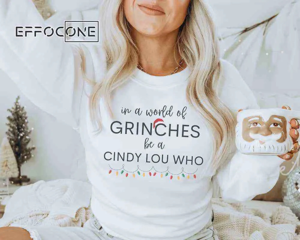 In a World of Grinches Be a Cindy Lou Who