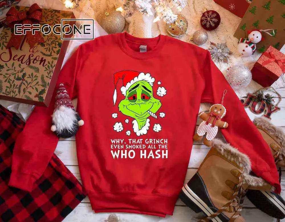 Grinch Smoked All the Who Hash