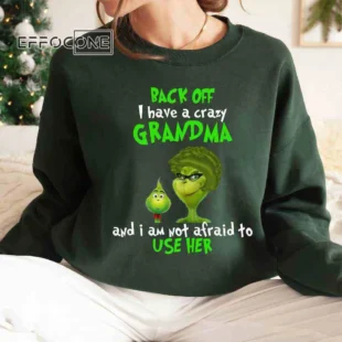 I Have A Crazy Grandma Grinch, Back Off