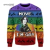 Move Im Gay Ugly Christmas Sweater