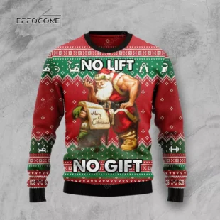 No Lift No Gift Ugly Christmas Sweater