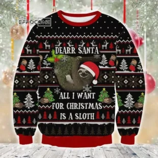 Sloth All I Want For Christmas Ugly Christmas Sweater