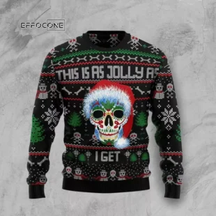 This Is As Jolly As I Get Skull Ugly Christmas Sweater