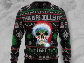 This Is As Jolly As I Get Skull Ugly Christmas Sweater