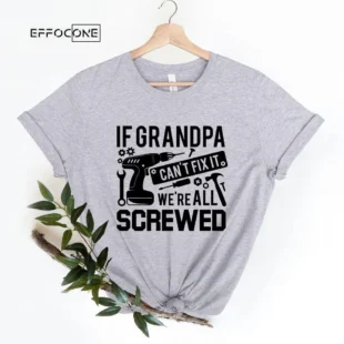 If Grandpa Can't Fix It were all Screwed