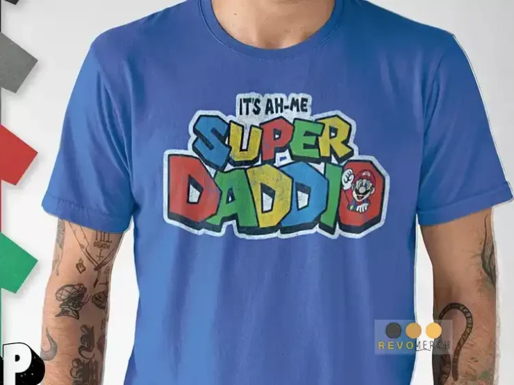 Super Daddio Shirt Father's Day, Best Dad Ever
