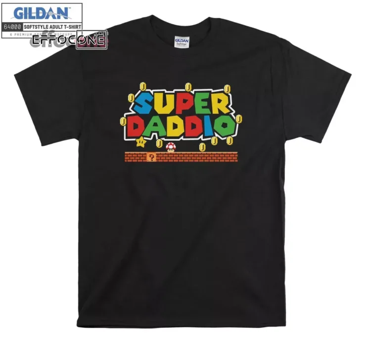 Super Daddio Shirt Fathers Day shirt