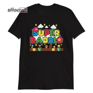 Super Daddio Shirt, Father's Day Shirt