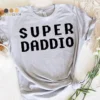 Super Daddio shirt Gift for Fathers Day