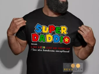 Super Daddio Shirt, Like A Dad Just Way Mightier