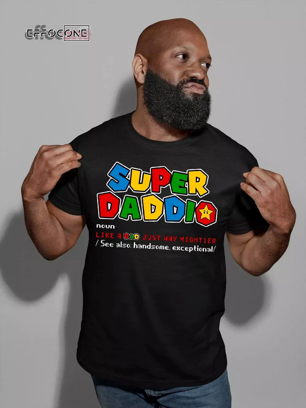 Super Daddio Shirt, Like A Dad Just Way Mightier Unisex T-Shirt, Youth T-Shirt, Sweatshirt, Hoodie, Long Sleeve, Tank Top