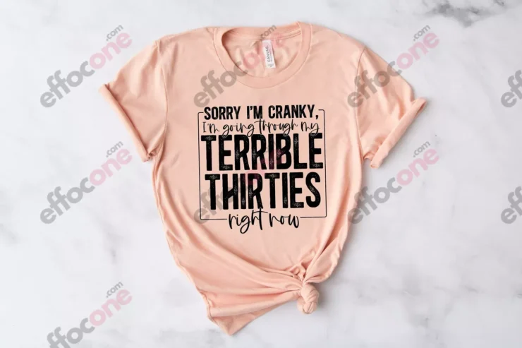 Sorry I'm Cranky I'm In My Terrible 50s Birthday Shirt, Funny Thirties Shirt